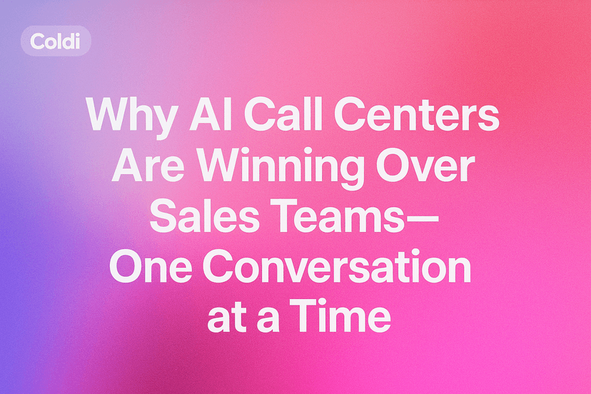 Why AI Call Centers Are Winning Over Sales Teams—One Conversation at a Time