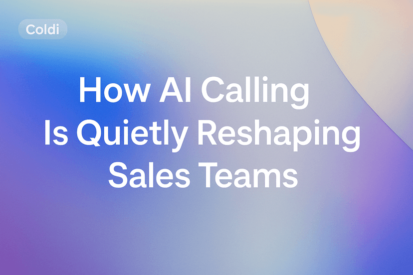 How AI Calling Is Quietly Reshaping Sales Teams