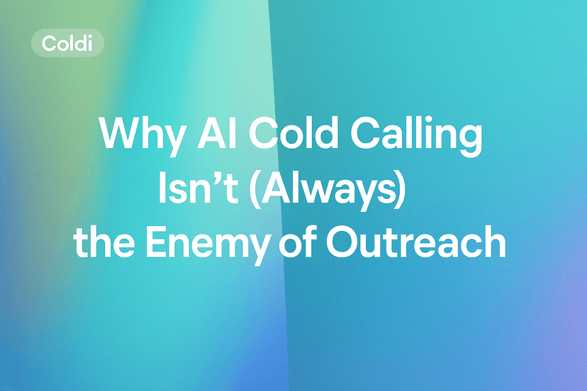 Why AI Cold Calling Isn’t (Always) the Enemy of Outreach