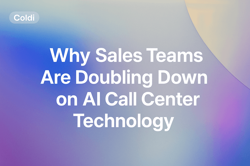Why Sales Teams Are Doubling Down on AI Call Center Technology