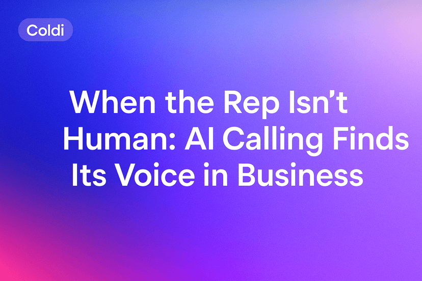 When the Rep Isn’t Human: AI Calling Finds Its Voice in Business