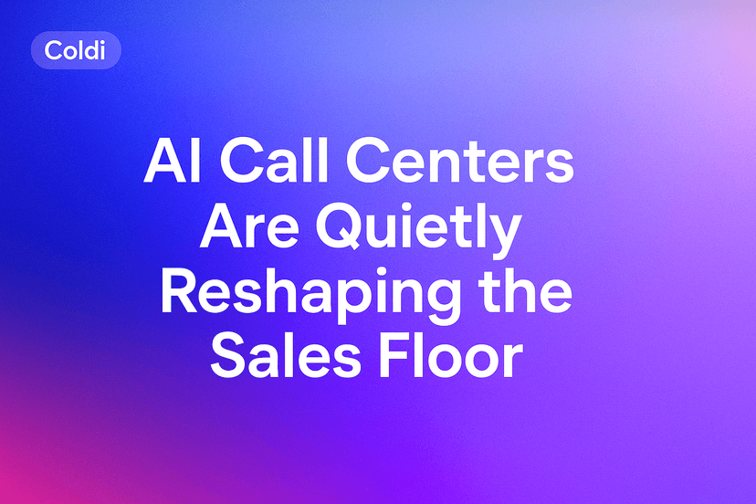 AI Call Centers Are Quietly Reshaping the Sales Floor
