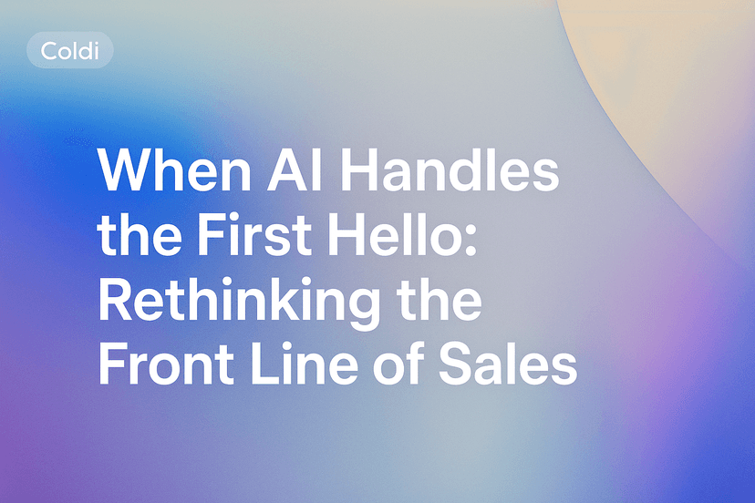 When AI Handles the First Hello: Rethinking the Front Line of Sales