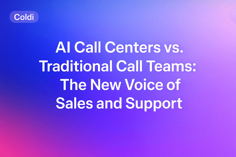 AI Call Centers vs. Traditional Call Teams: The New Voice of Sales and Support