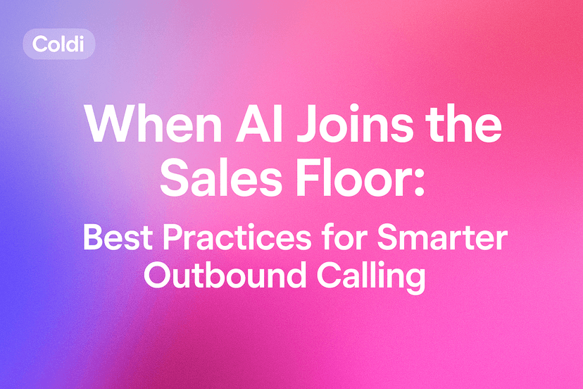 When AI Joins the Sales Floor: Best Practices for Smarter Outbound Calling
