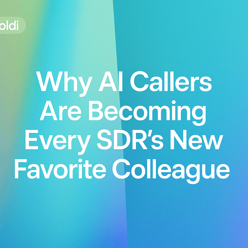 Why AI Callers Are Becoming Every SDR’s New Favorite Colleague