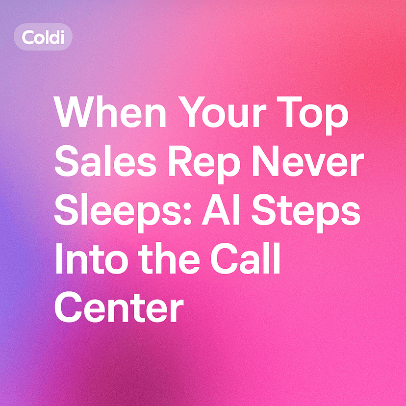 When Your Top Sales Rep Never Sleeps: AI Steps Into the Call Center