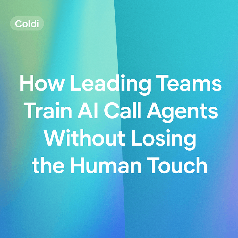 How Leading Teams Train AI Call Agents Without Losing the Human Touch