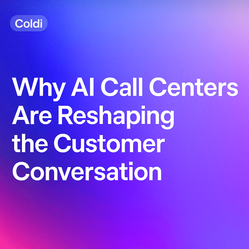 Why AI Call Centers Are Reshaping the Customer Conversation