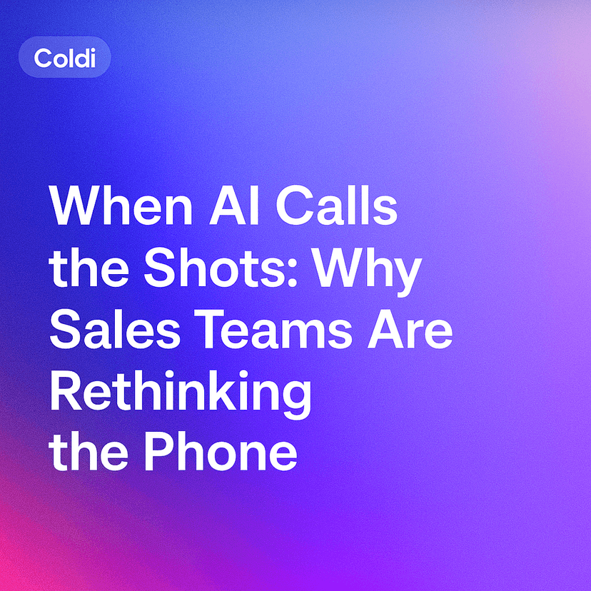 When AI Calls the Shots: Why Sales Teams Are Rethinking the Phone