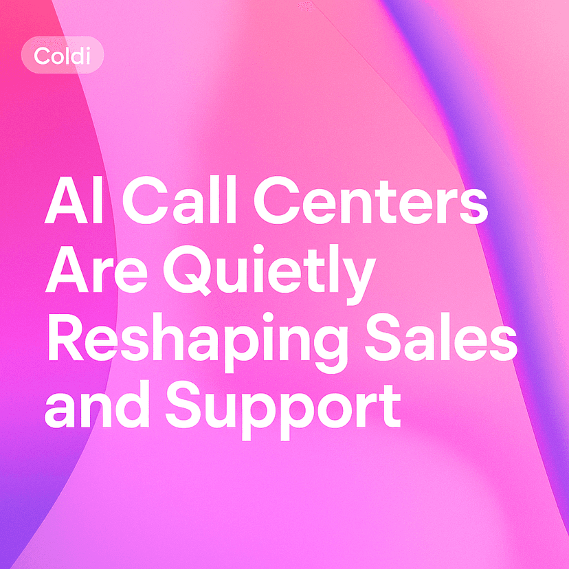 AI Call Centers Are Quietly Reshaping Sales and Support