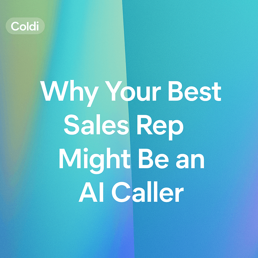 Why Your Best Sales Rep Might Be an AI Caller