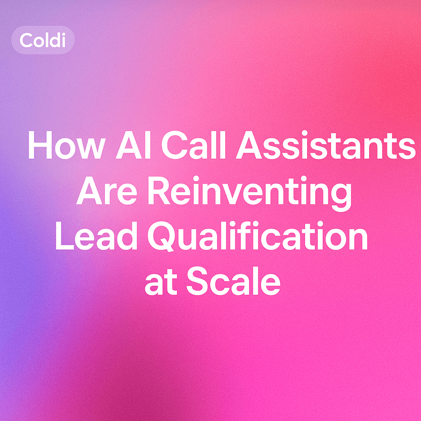 How AI Call Assistants Are Reinventing Lead Qualification at Scale