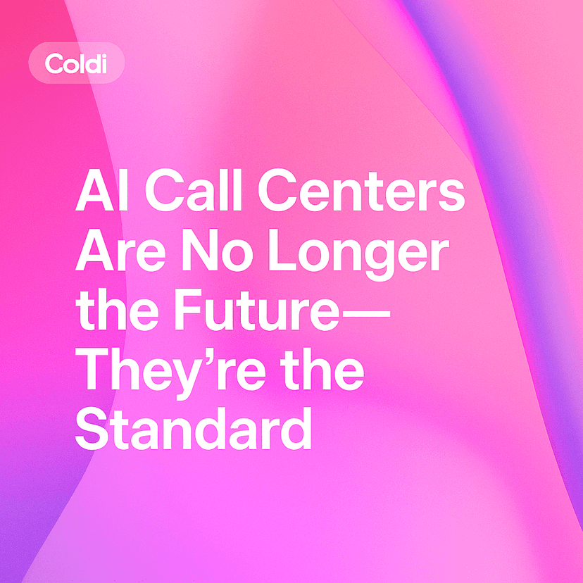 AI Call Centers Are No Longer the Future—They’re the Standard