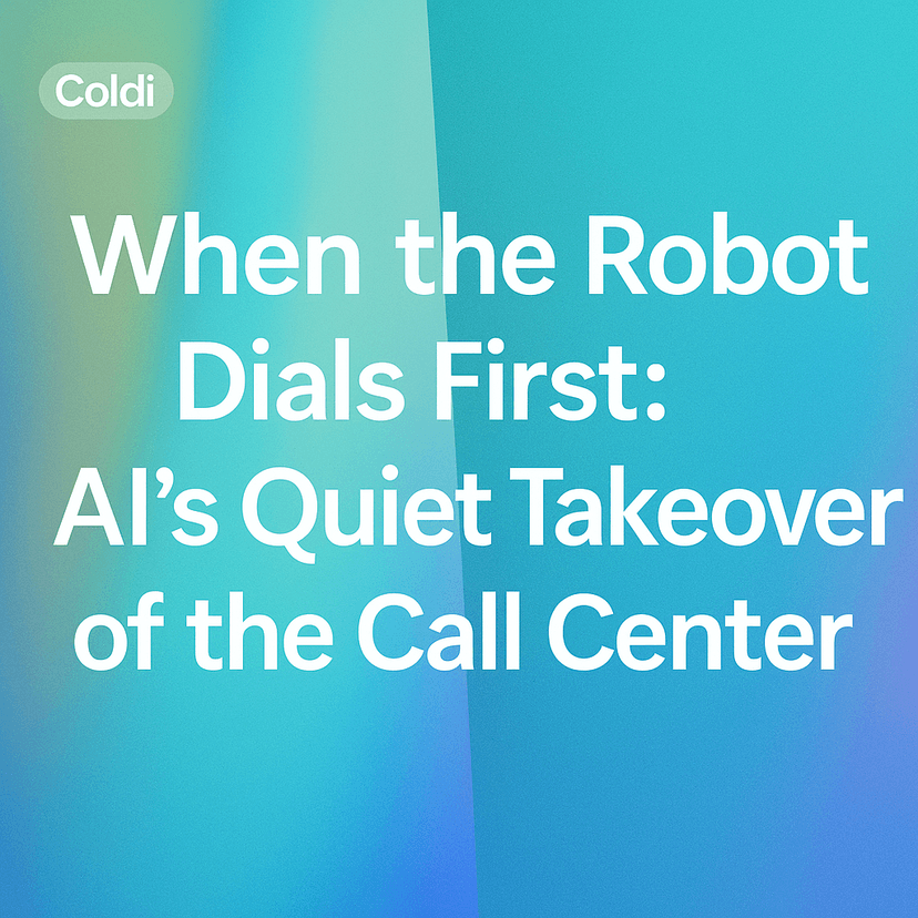 When the Robot Dials First: AI’s Quiet Takeover of the Call Center