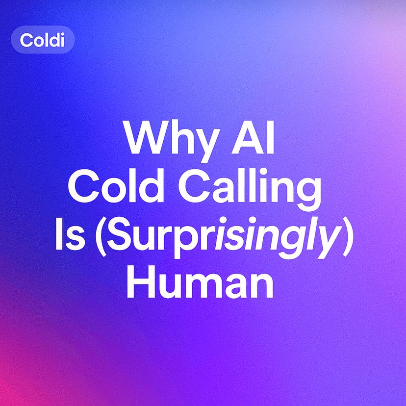 Why AI Cold Calling Is (Surprisingly) Human