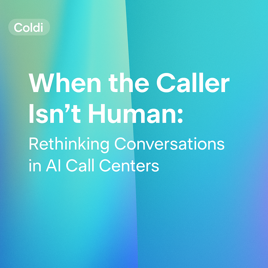 When the Caller Isn’t Human: Rethinking Conversations in AI Call Centers