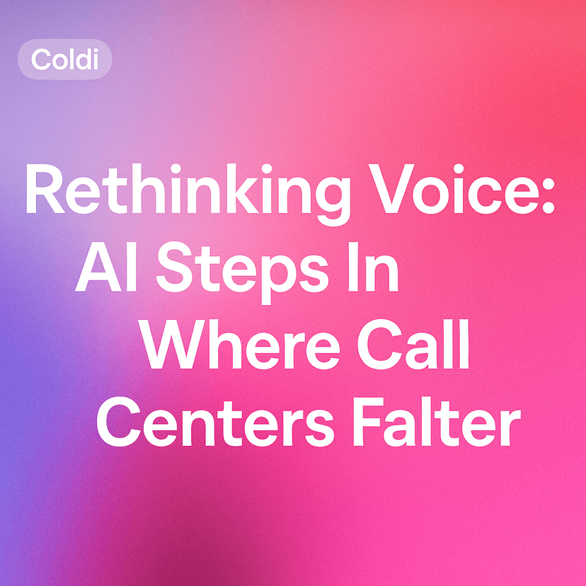Rethinking Voice: AI Steps In Where Call Centers Falter