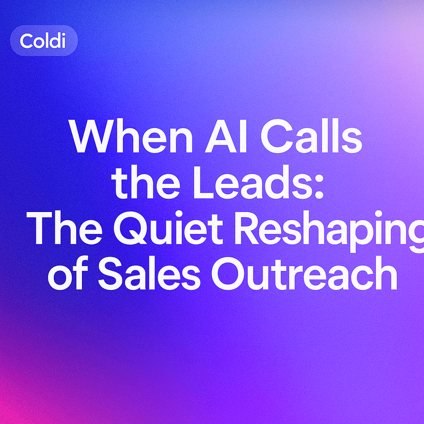 When AI Calls the Leads: The Quiet Reshaping of Sales Outreach