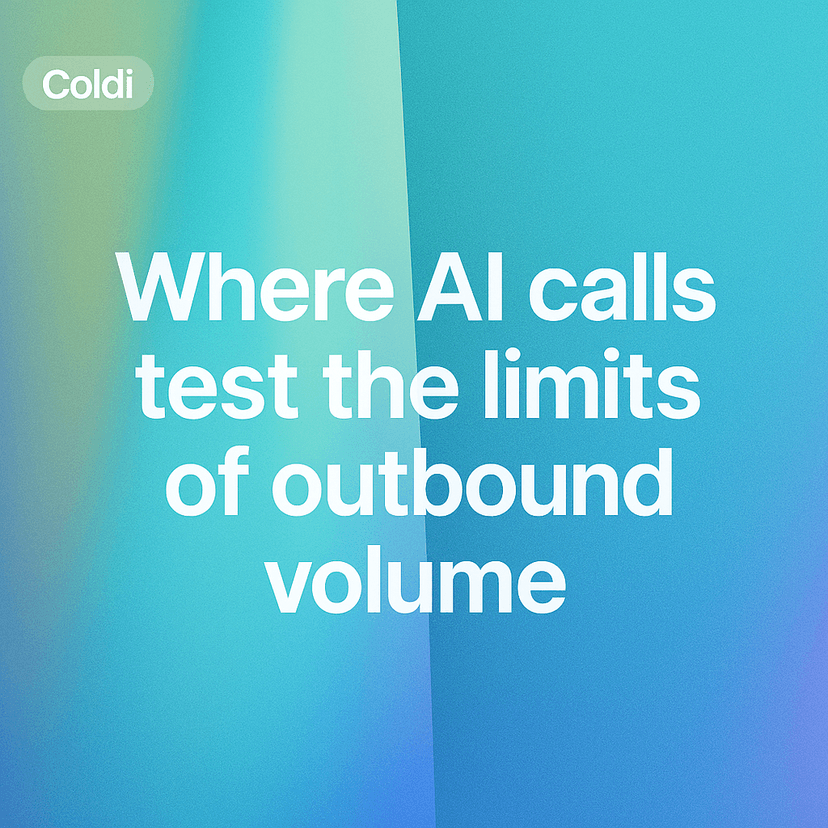 Where AI calls test the limits of outbound volume