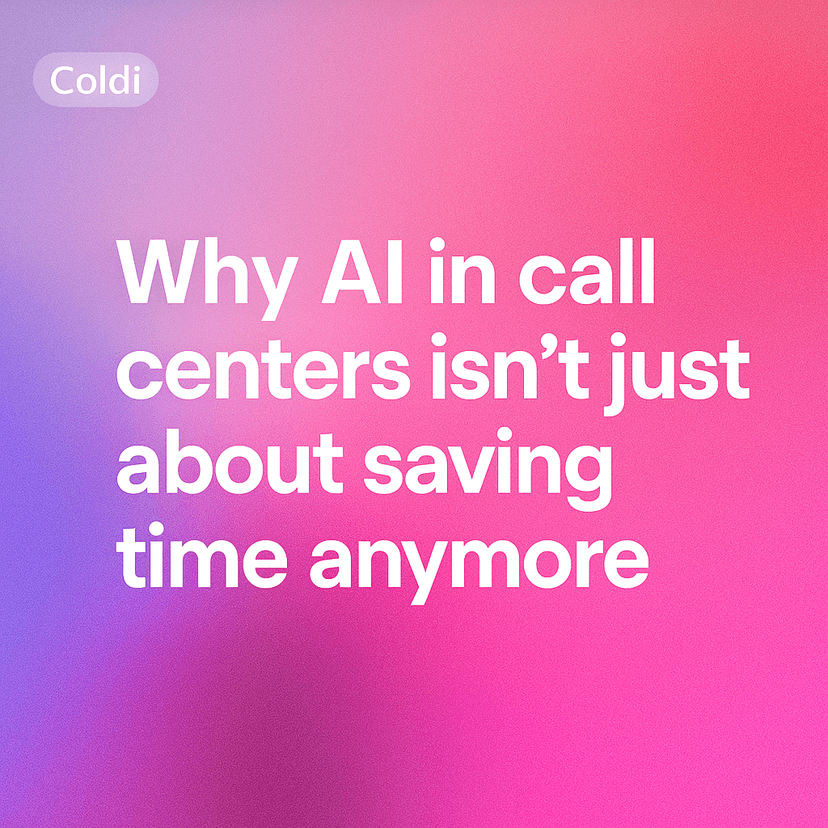 Why AI in call centers isn't just about saving time anymore