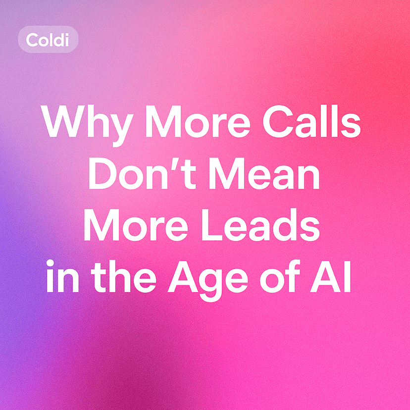 Why More Calls Don't Mean More Leads in the Age of AI